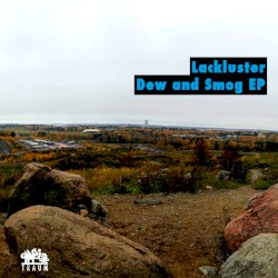 Dew and Smog EP