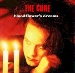 Bloodflowerβs Dreams