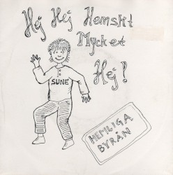 Hej hej hemskt mycket hej