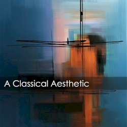 Minimalism: A Classical Aesthetic