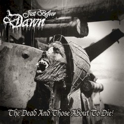 The Dead And Those About To Die