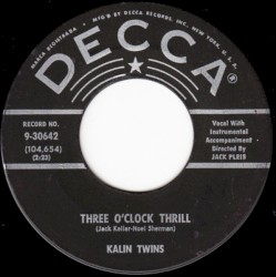 Three O'Clock Thrill / When