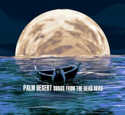 Songs From The Dead Seas