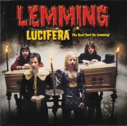 Lucifera: The Devil Sent Us: Lemming!