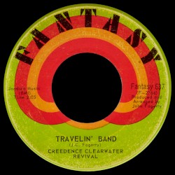Travelin’ Band / Who’ll Stop the Rain