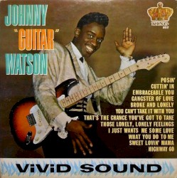 Johnny “Guitar” Watson