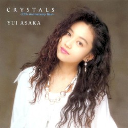 CRYSTALS〜25th Anniversary Best〜