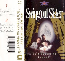 It's Better to Travel