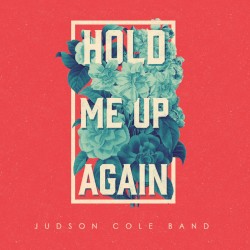 Hold Me up Again