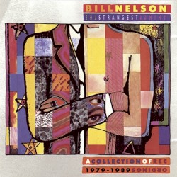 The Strangest Things: A Collection of Recordings 1979–1989