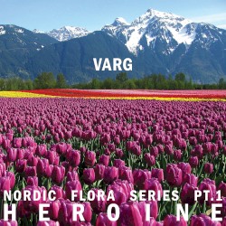 Nordic Flora Series, Pt. 1: Heroine