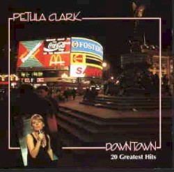 Downtown: 20 Greatest Hits