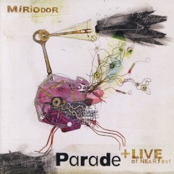 Parade + Live at NEARfest