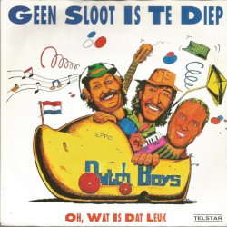 Geen sloot is te diep / Oh, wat is dat leuk