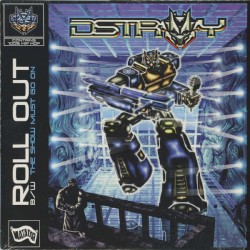 Roll Out / The Show Must Go On