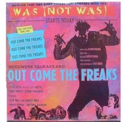 Woodwork Squeaks and… Out Come the Freaks