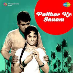 Patthar Ke Sanam