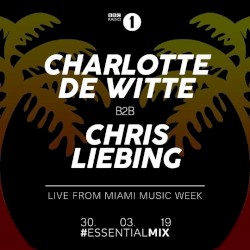 2019-03-28: BBC Radio 1 Essential Mix: All Gone Pete Tong, Miami Music Week