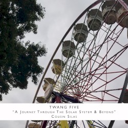 Twang Five “A Journey Through the Solar System & Beyond”