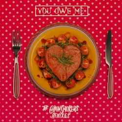 You Owe Me (remixes)