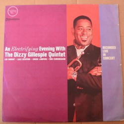 An Electrifying Evening With the Dizzy Gillespie Quintet