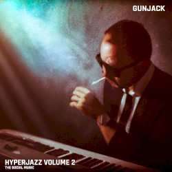 Hyperjazz volume 2: The Social Music