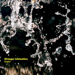 Stranger Infatuation