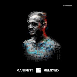 Manifest Remixed