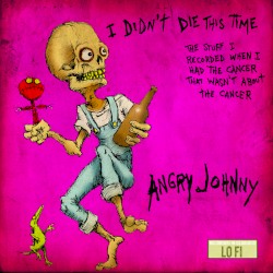 I Didn't Die This Time