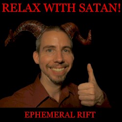 Relax with Satan!