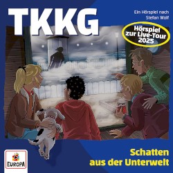 TKKG 236: Schatten aus der Unterwelt