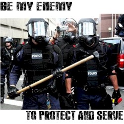 To Protect and Serve