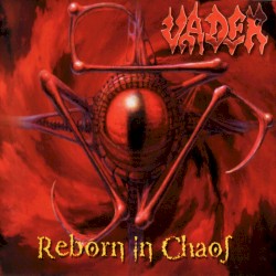 Reborn in Chaos