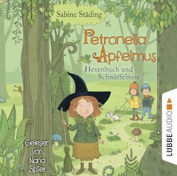 Petronella Apfelmus: Hexenbuch und Schnüffelnase
