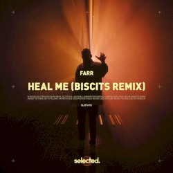 Heal Me (Biscits remix)