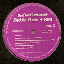 Medulla Remix + Rare, Ver.2 – Best “Rare” Remixies #6