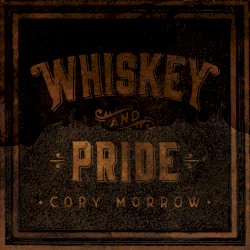 Whiskey and Pride
