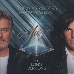 ... Sings Modern Talking: Magic (The Long Versions)