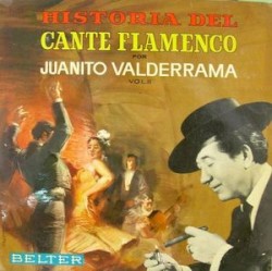 Historia Del Cante Flamenco Vol. III
