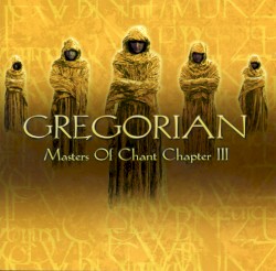 Masters of Chant, Chapter III