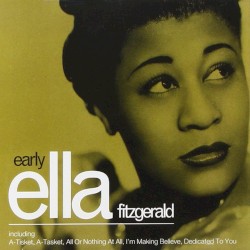 Early Ella Fitzgerald