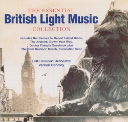 The Essential British Light Music Collection