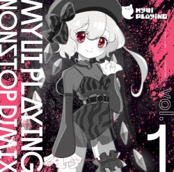 Myui Playing Nonstop DJ Mix Vol.1