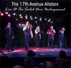 The 17th Avenue Allstars : Live At The Soiled Dove Underground