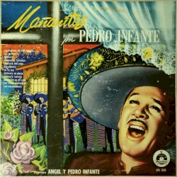 Mañanitas por Pedro Infante