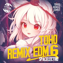 TOHO REMIX EDM6