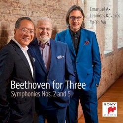 Beethoven for Three: Symphonies Nos. 2 and 5