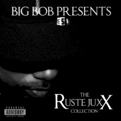 The Ruste Juxx Collection
