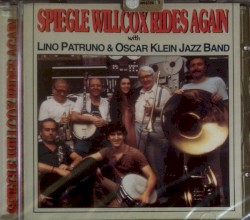 Spiegle Willcox Riders Again