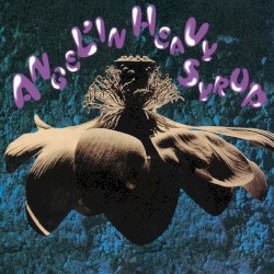 Angel'in Heavy Syrup II